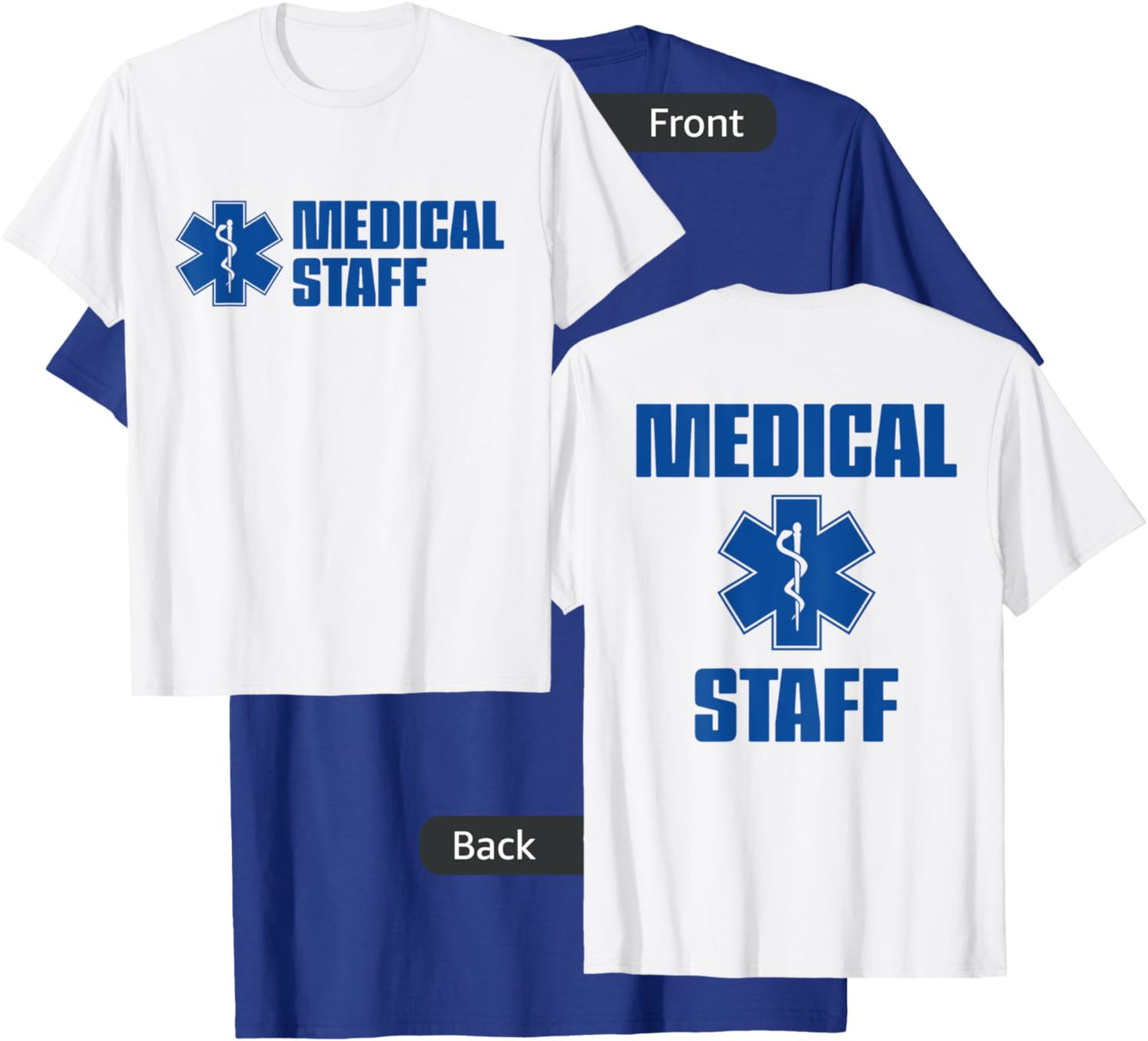 Medical Staff for Events, Concerts, Hospital T-Shirt - T-Shirt | Royal