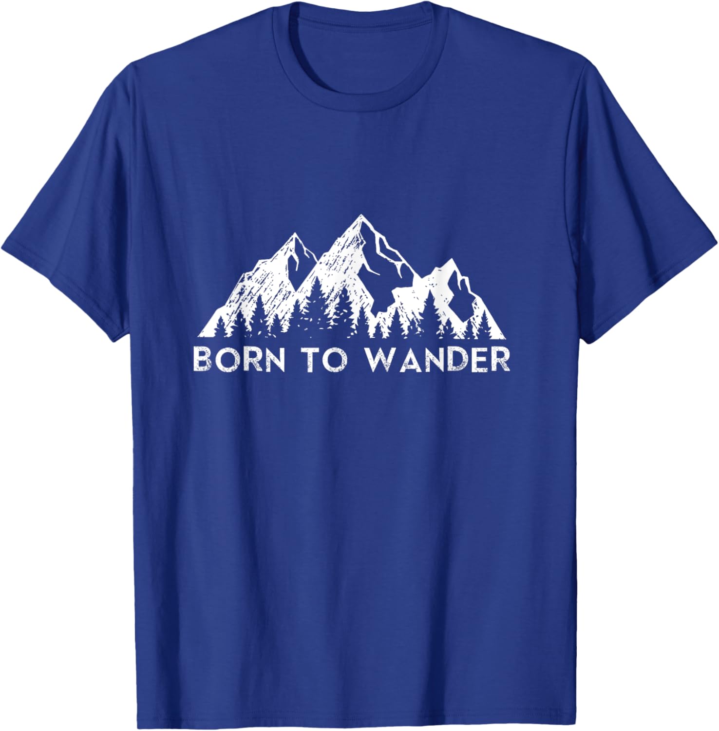 Born to Wander Trail Hiking Hiker Outdoors Camping Nomads T-Shirt - T-Shirt | Royal