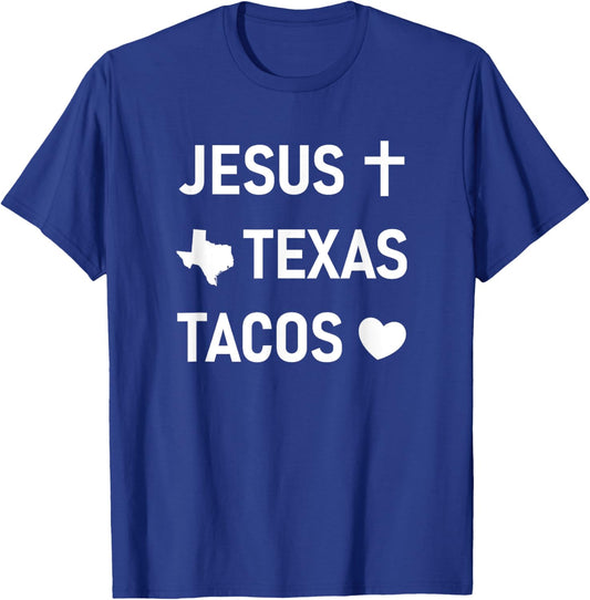 Jesus Cross, Texas, Tacos Heart, Funny, Jokes, Sarcastic T-Shirt - T-Shirt | Royal