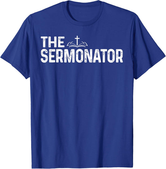 The Sermonator Pastor Christian Parish Clergy Apparel T-Shirt - T-Shirt | Royal