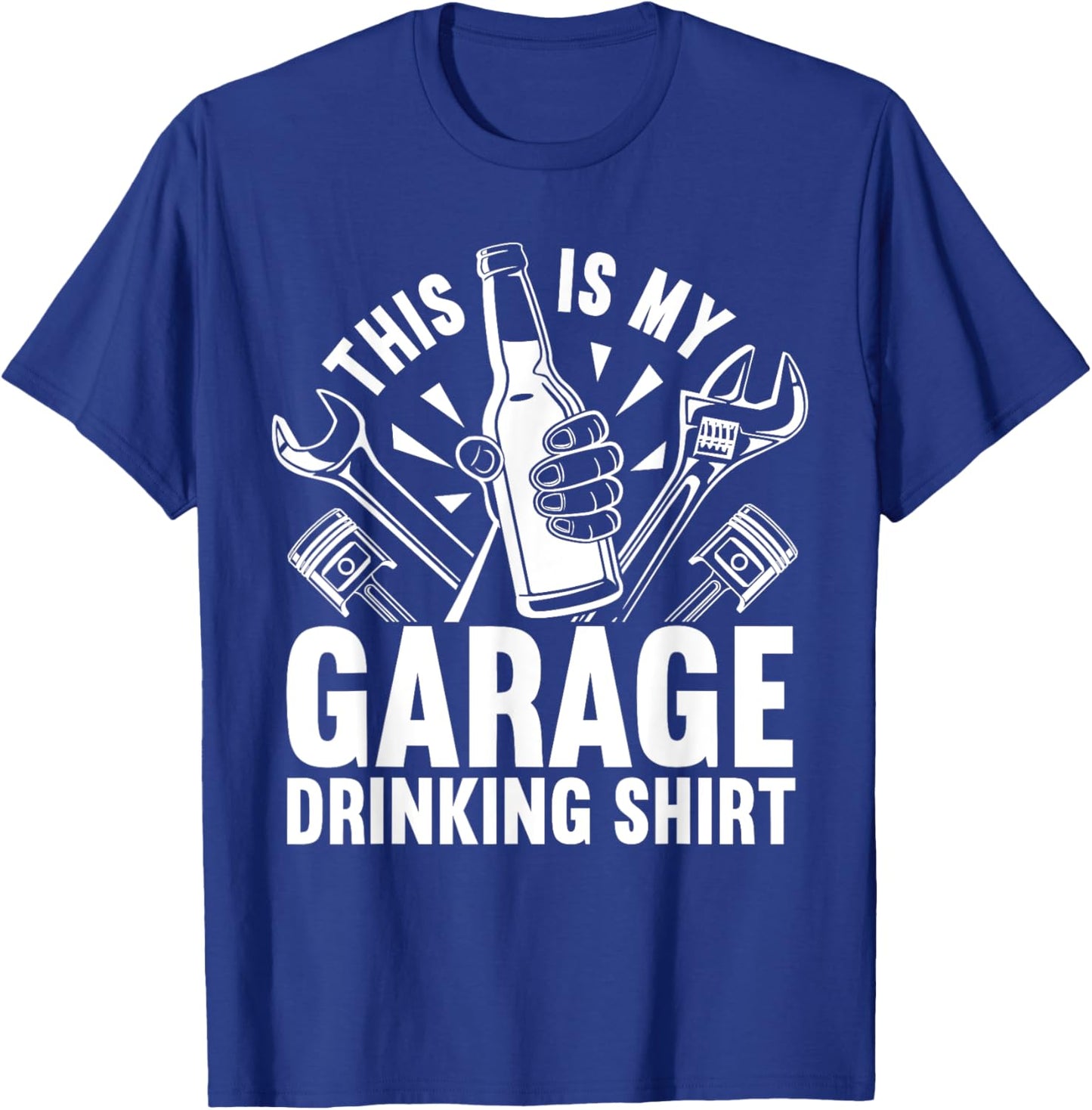 Garage Drinker Beer This Is My Garage Drinking T-Shirt - T-Shirt | Royal
