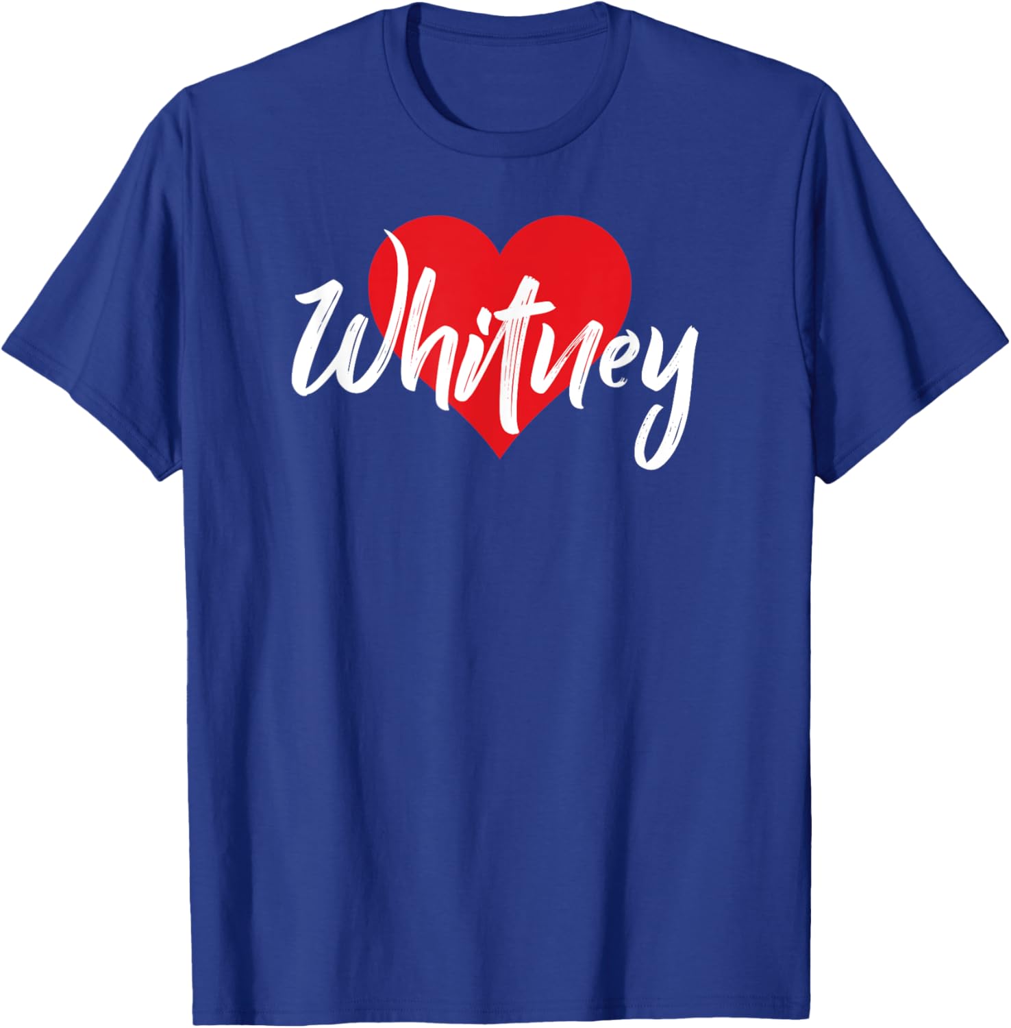 I Love Whitney First Name I Heart Named T-Shirt - T-Shirt | Royal