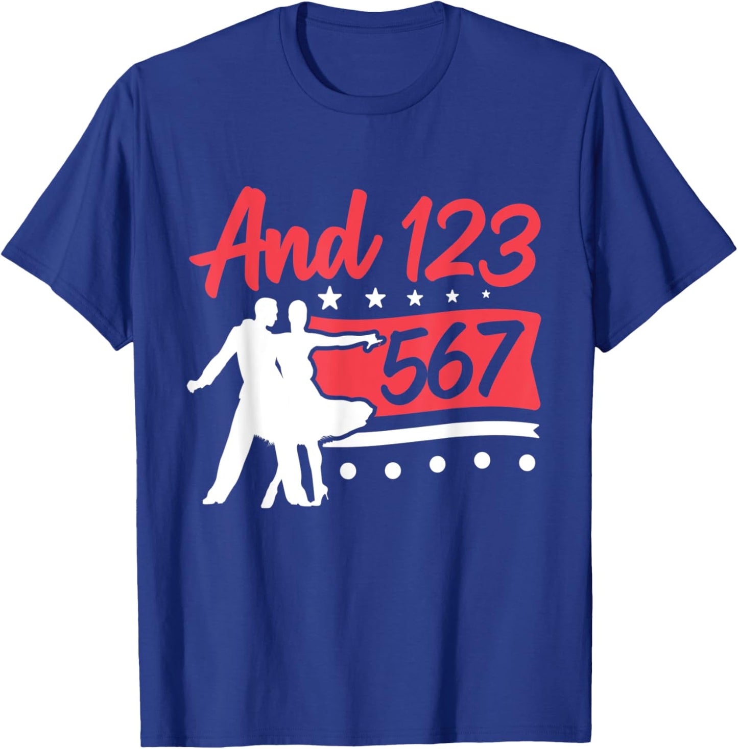 Latin Dancing Salsa Dancer And 1 2 3-5 6 7 Salsa T-Shirt - T-Shirt | Royal
