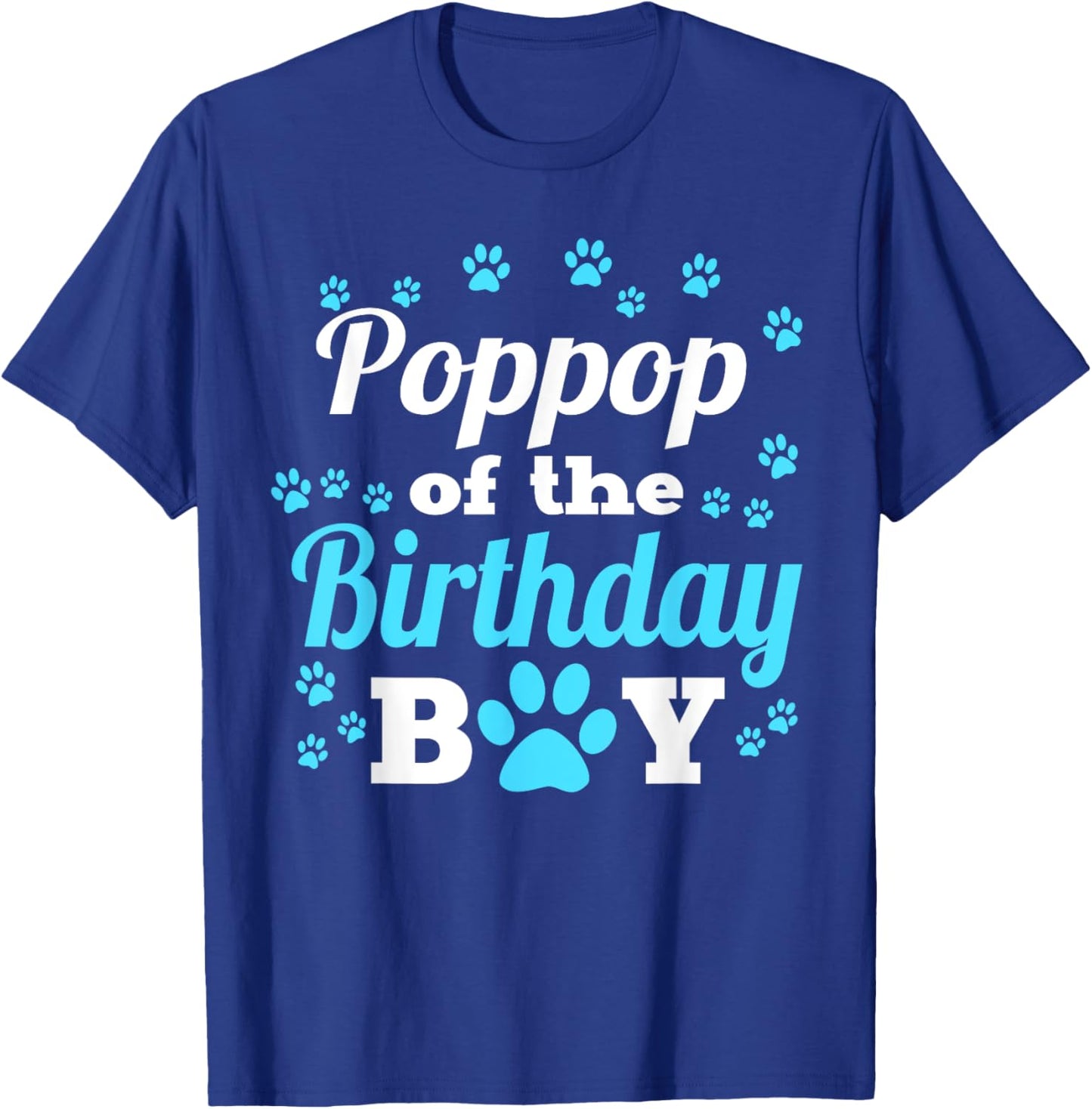 Poppop Of The Birthday Boy Dog Paw Bday Party Celebration T-Shirt - T-Shirt | Royal