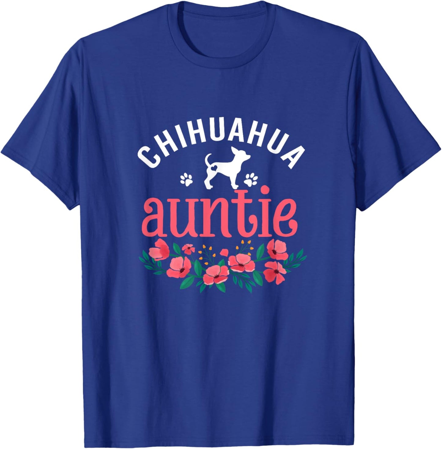 Chihuahua Auntie Dog Gifts Aunt Dog Lover Christmas T-Shirt - T-Shirt | Royal