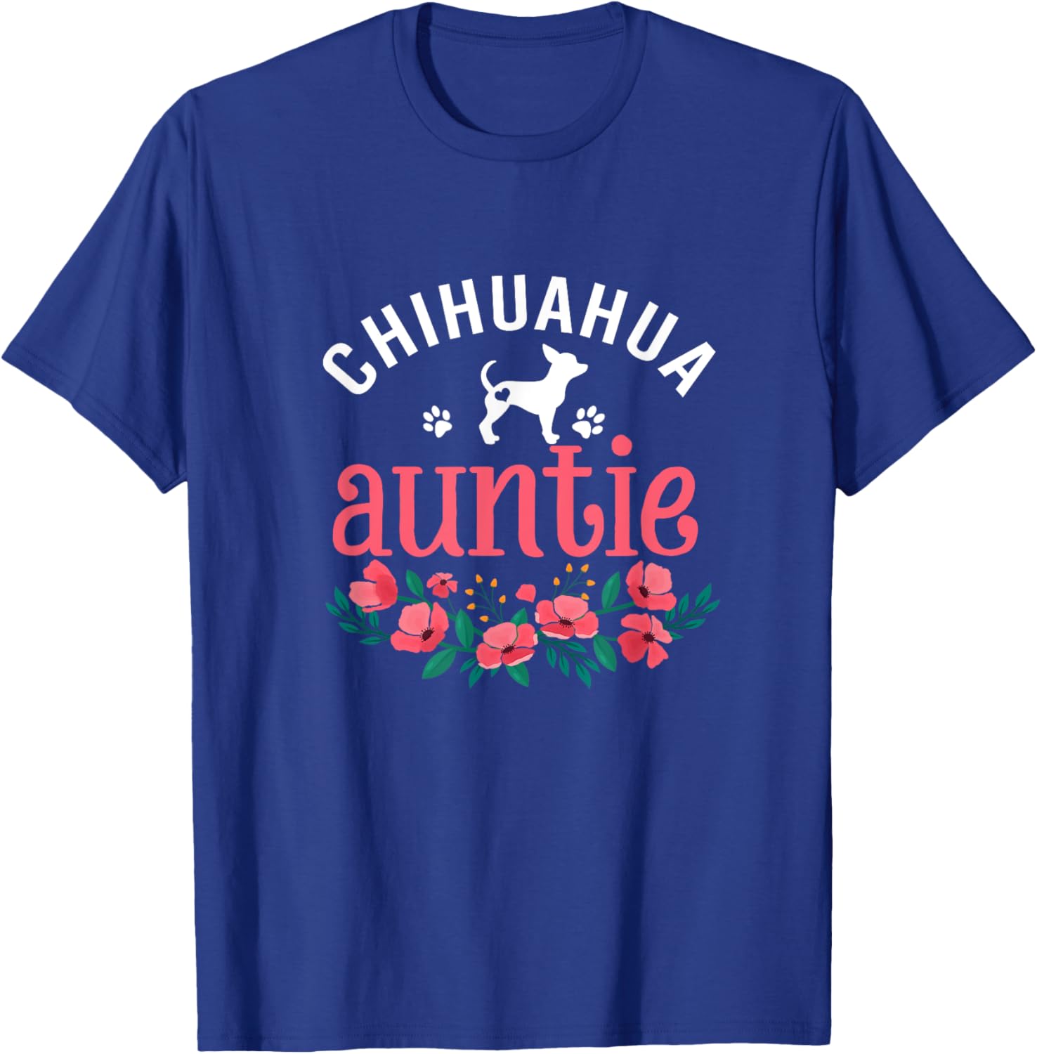 Chihuahua Auntie Dog Gifts Aunt Dog Lover Christmas T-Shirt - T-Shirt | Royal
