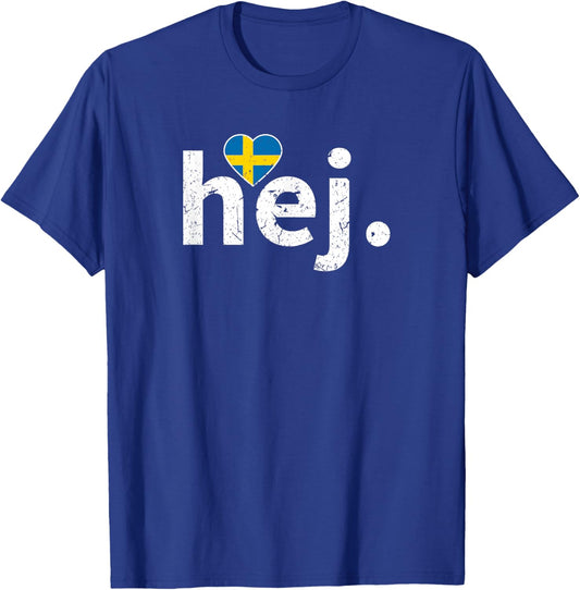 Hej Swedish T-Shirt - T-Shirt | Royal