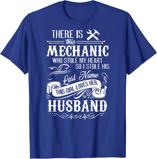 Funny Shirt This Mechanic Stole My Heart! Husband T-Shirt - T-Shirt | Royal