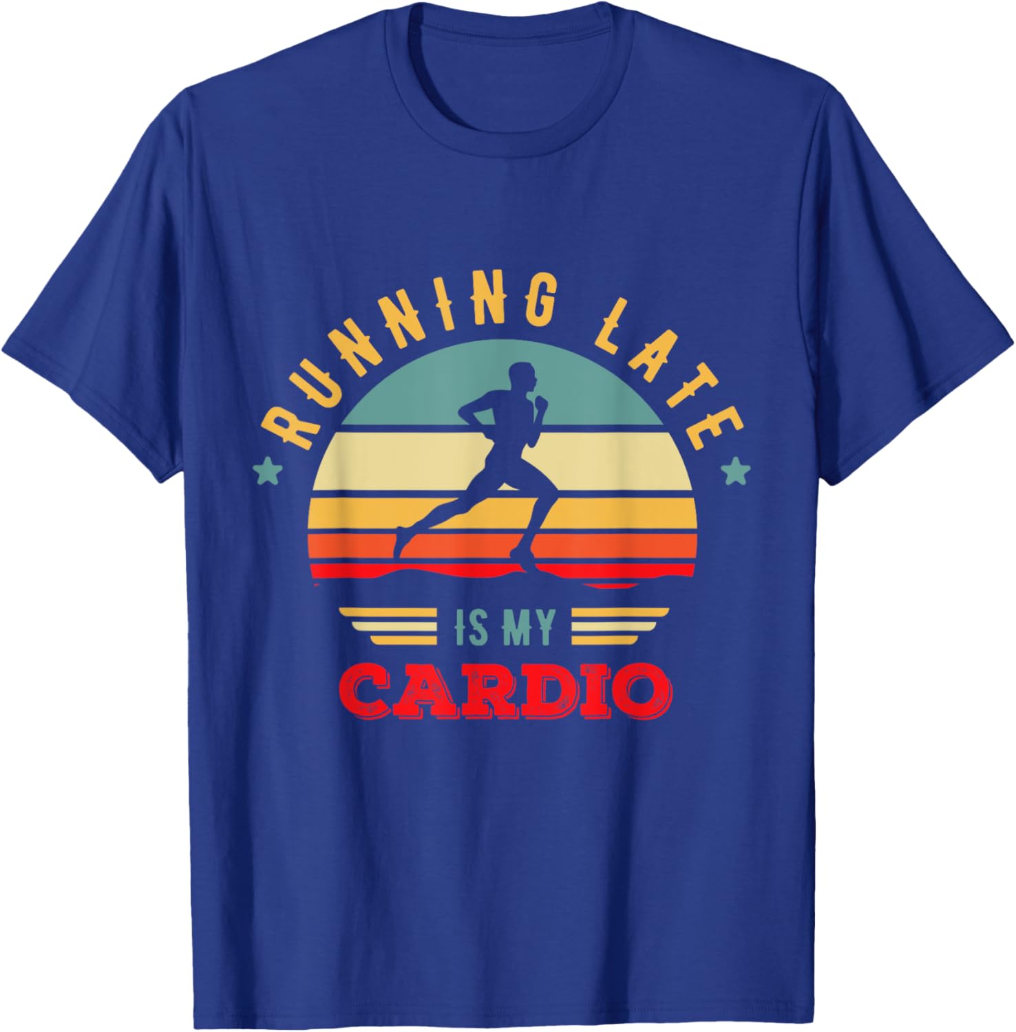 Bodybuilder and Powerlifting for Running late is my Cardio T-Shirt - T-Shirt | Royal
