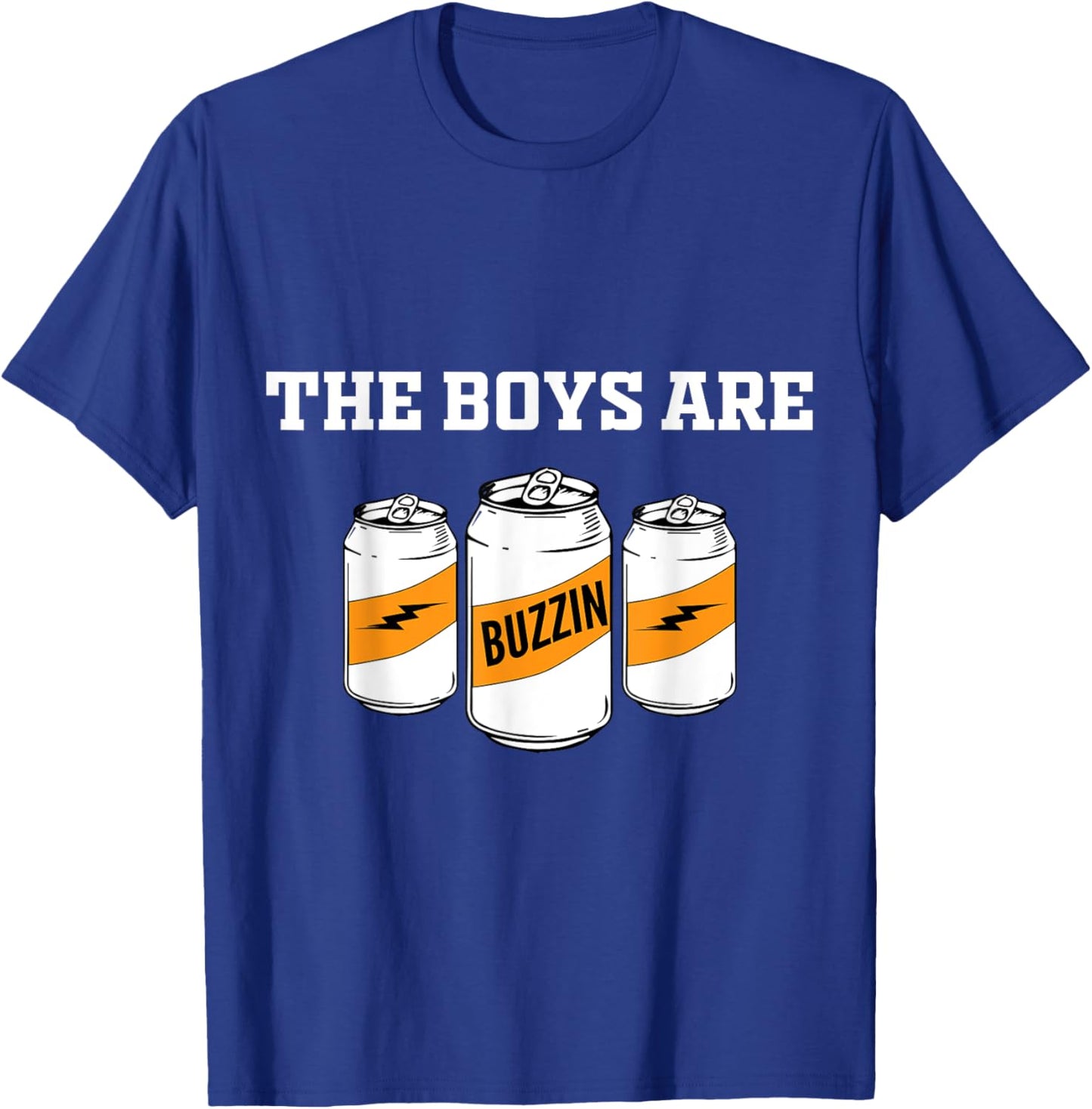 The Boys are Buzzin Hanging With The Boys T-Shirt - T-Shirt | Royal