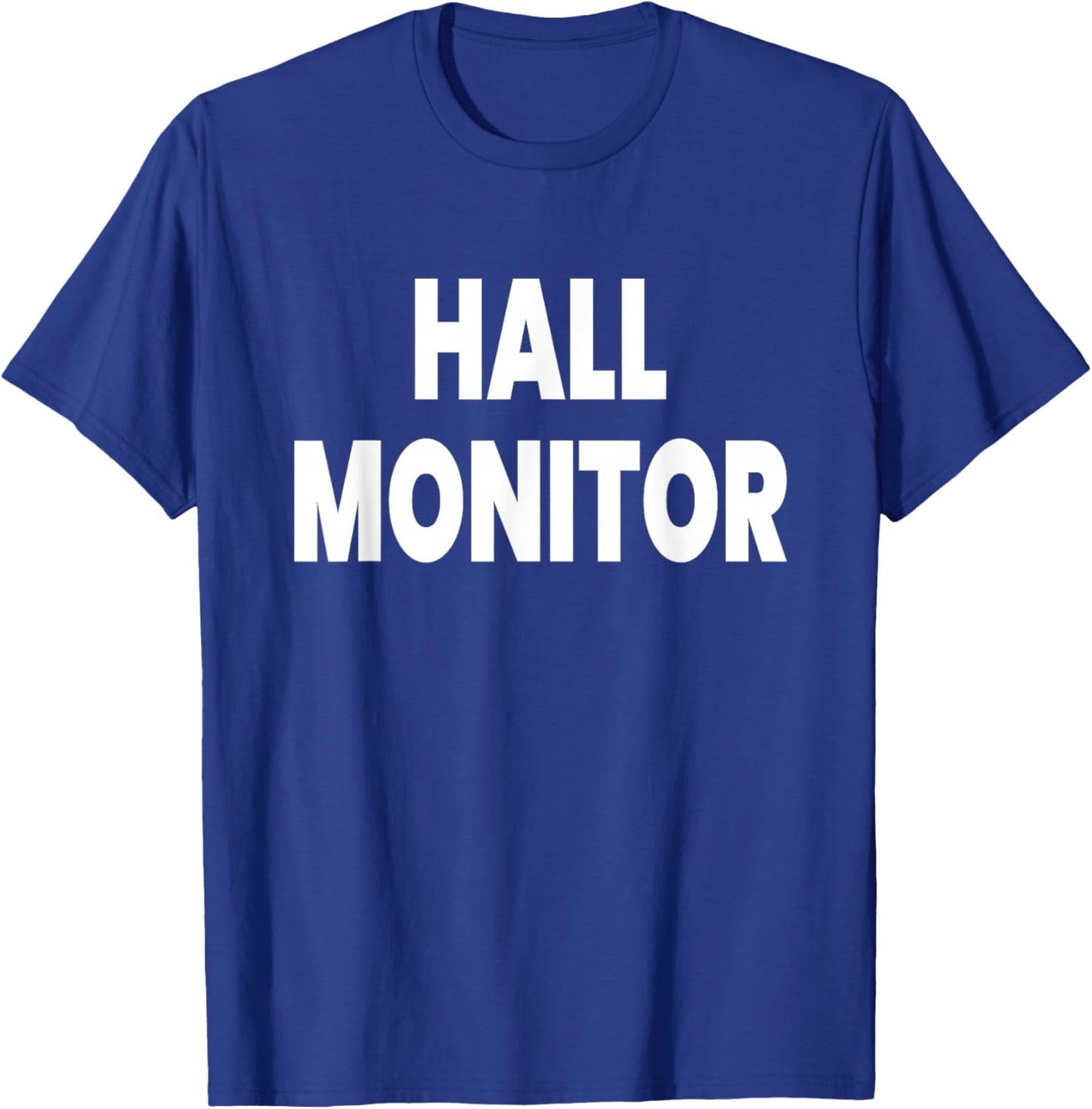 Hall Monitor T-Shirt - T-Shirt | Royal