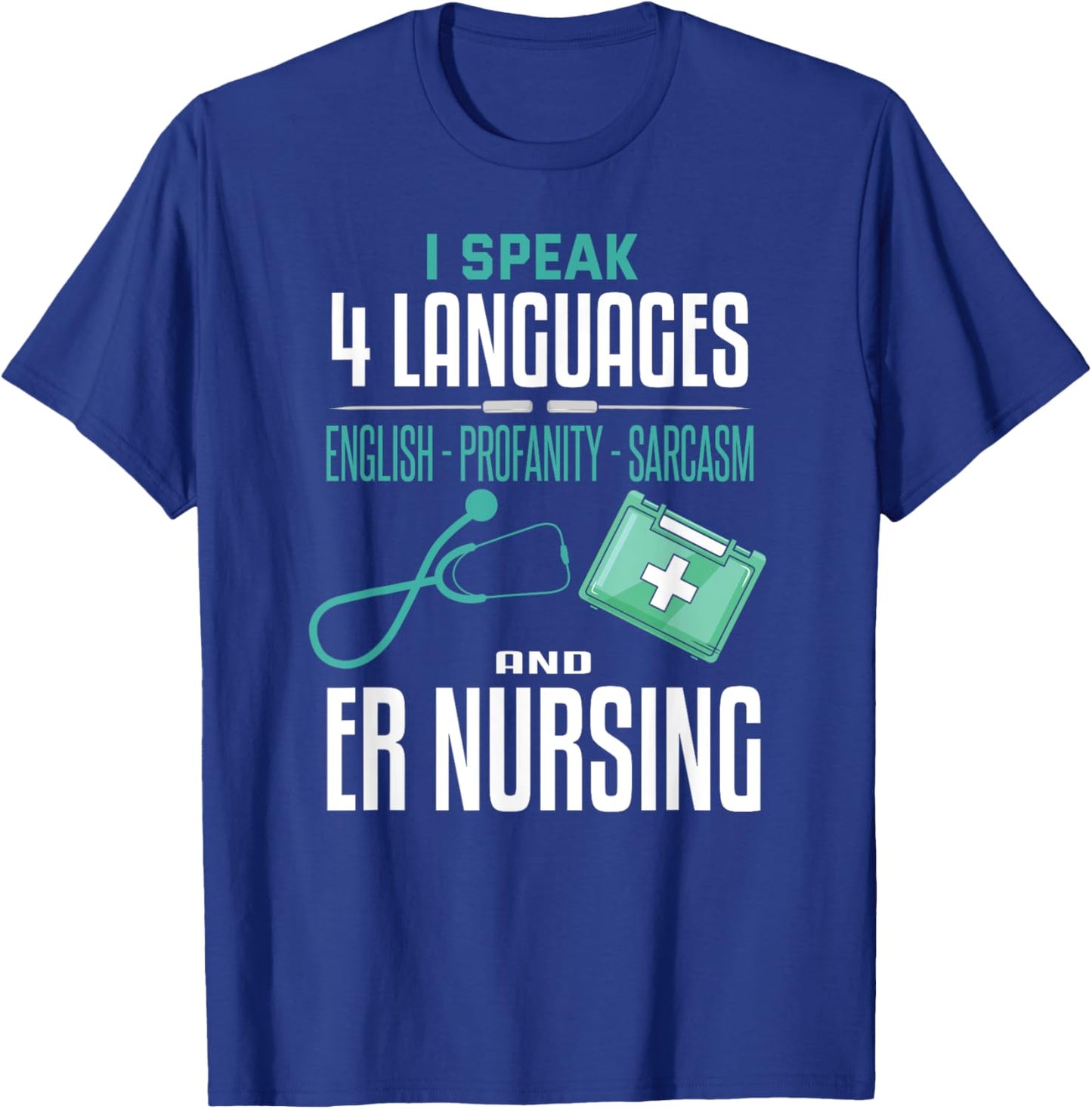 Funny Emergency Nurse Shirt Sarcastic ER Nurse T-Shirt - T-Shirt | Royal