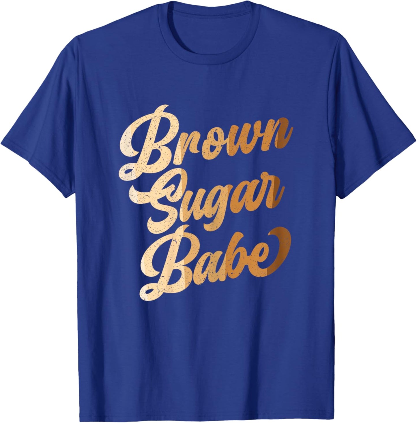 Brown Sugar Babe Design for a Melanin Black History Lovers T-Shirt - T-Shirt | Royal