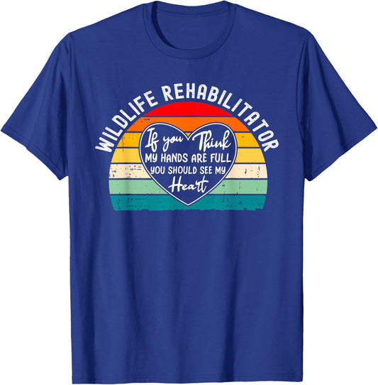 Wildlife Rehabilitator Appreciation - Should See My Heart T-Shirt - T-Shirt | Royal