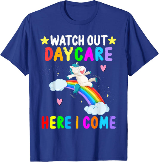 Watch Out Daycare Here I Come Unicorn First Day of School T-Shirt - T-Shirt | Royal