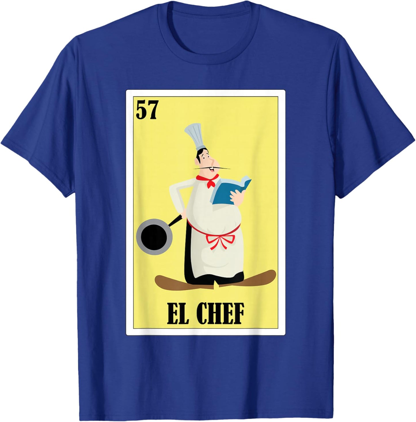 Funny Mexican Design for Chefs - El Chef T-Shirt - T-Shirt | Royal