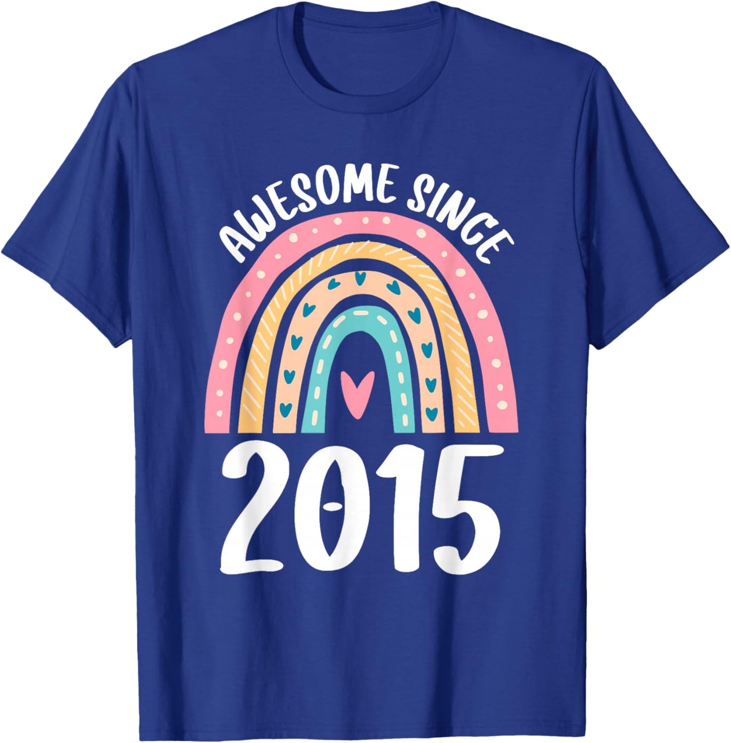 Awesome Since 2015 Rainbow Birthday for Girls Born in 2015 T-Shirt - T-Shirt | Royal