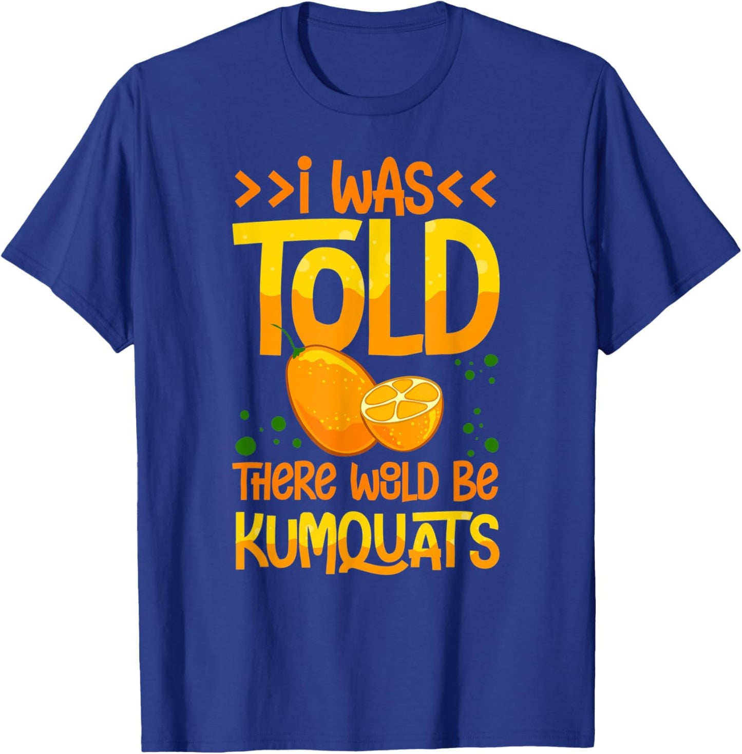 Kumquat Tree Fruit Recipes Orange Plant Marmalade T-Shirt - T-Shirt | Royal