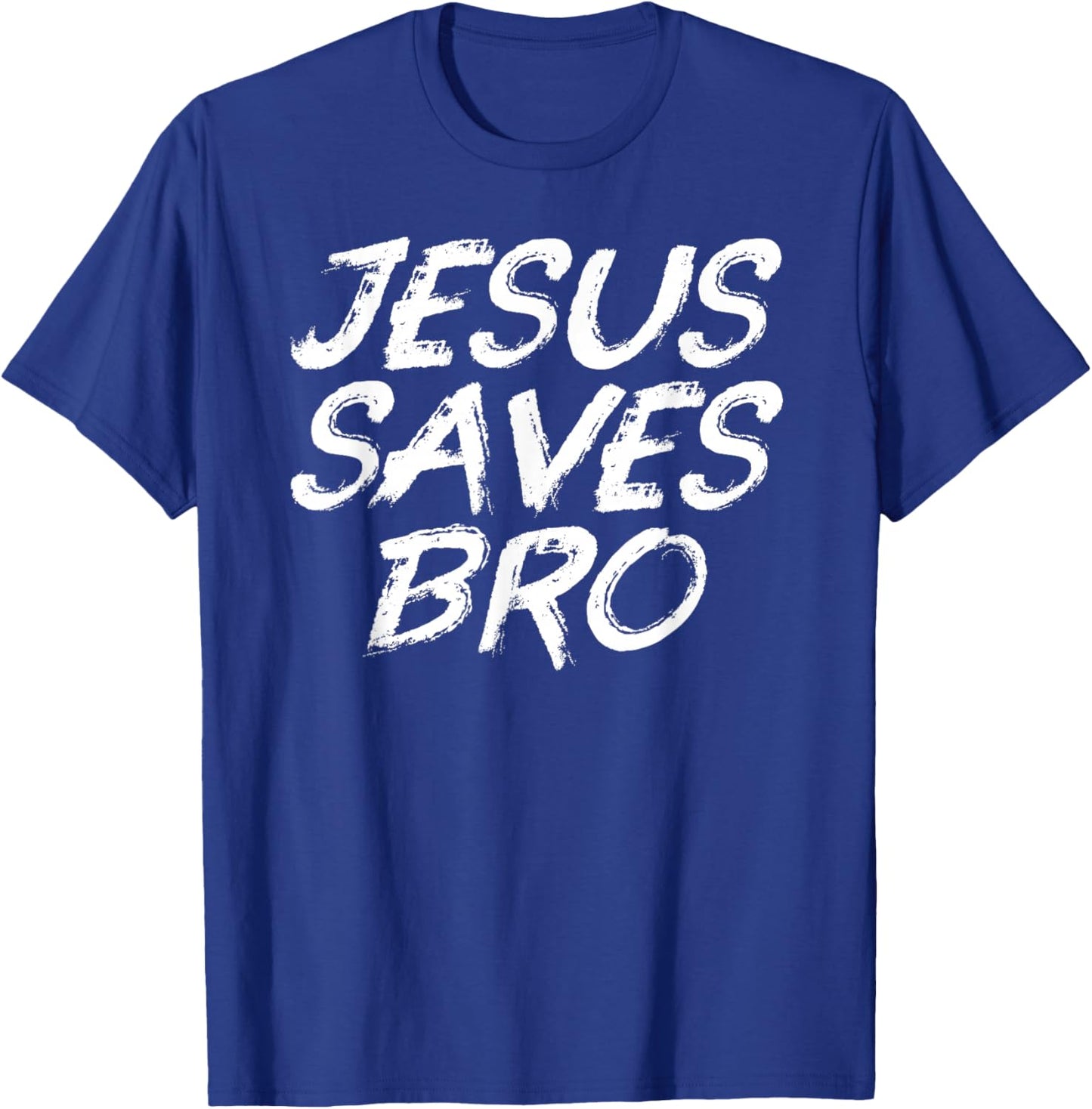 Jesus Saves Bro Shirt - Christian Gospel Bible Faith Jesus T-Shirt - T-Shirt | Royal