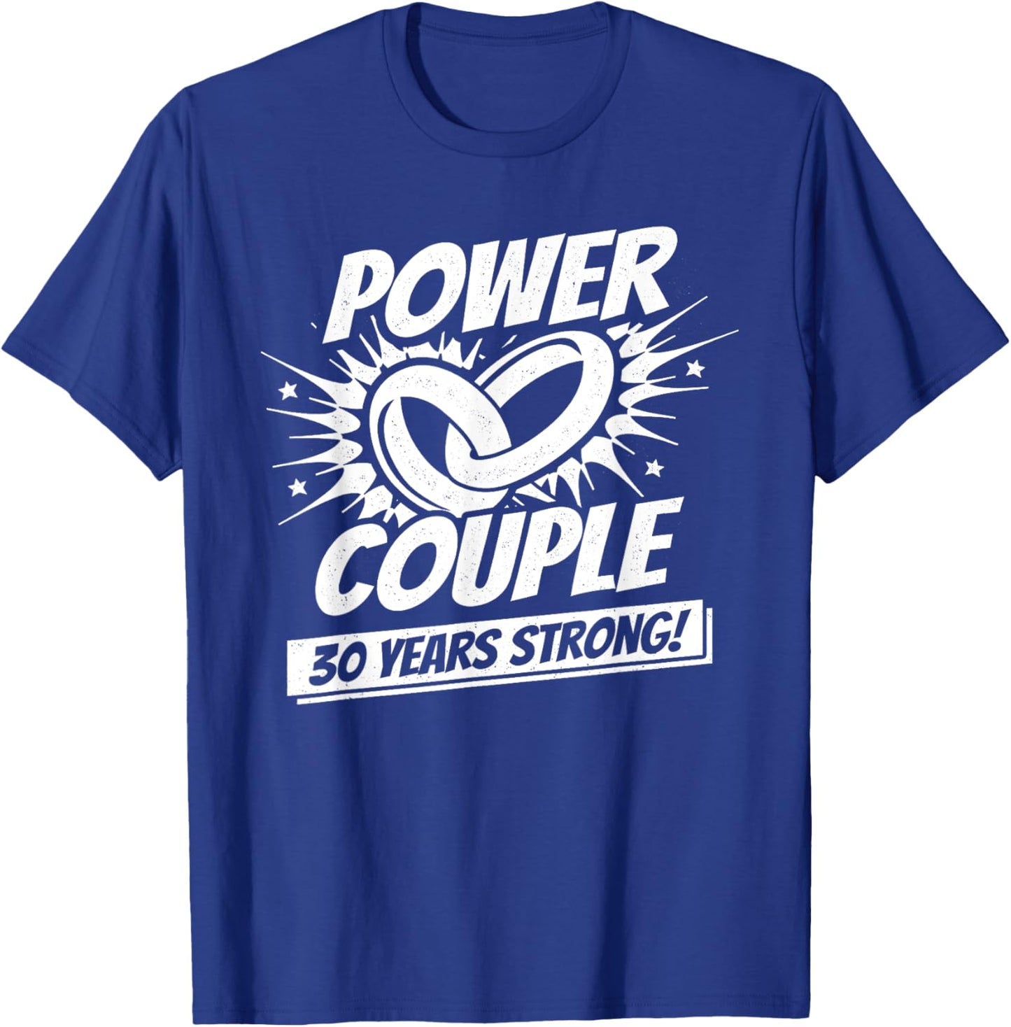 Married 30 Years - Power Couple - 30th Wedding Anniversary T-Shirt - T-Shirt | Royal