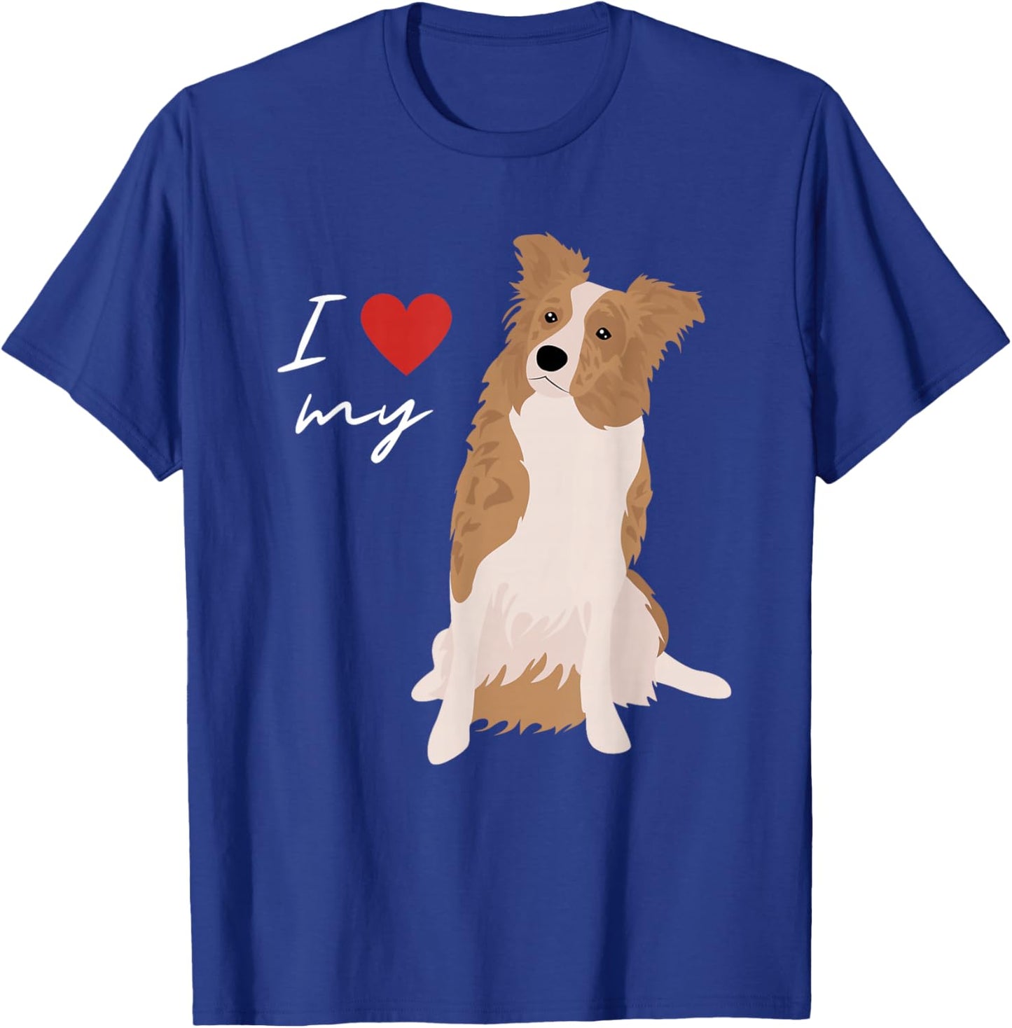 I Love My White & Red Merle Border Collie Dog Lover Men Women Kids T-Shirt - T-Shirt | Royal