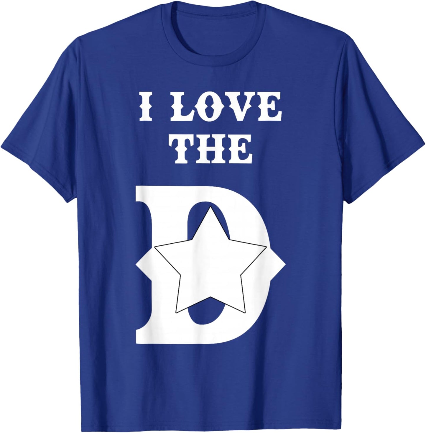 I Love The D Dallas Texas | Cool Dallas T-Shirt - T-Shirt | Royal