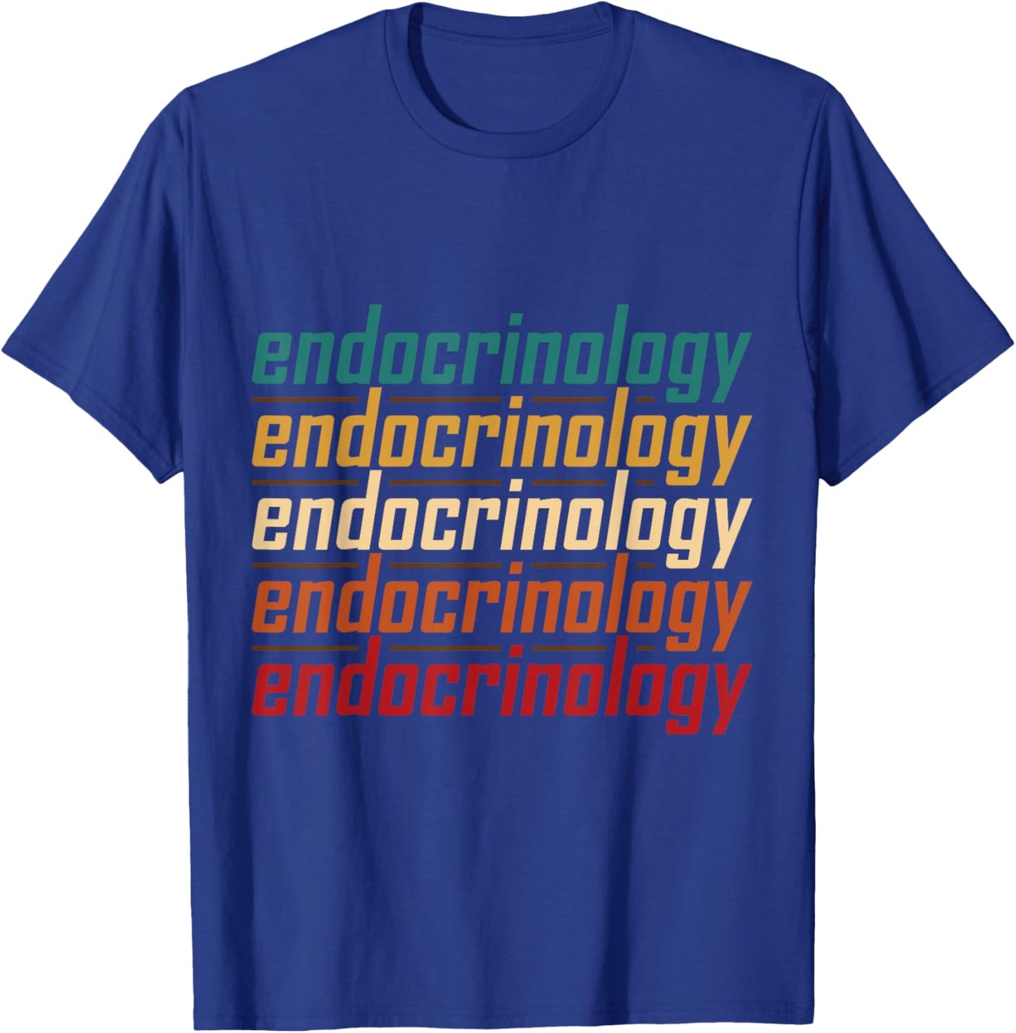 Endocrinology Endocrinologist Apparel T-Shirt - T-Shirt | Royal