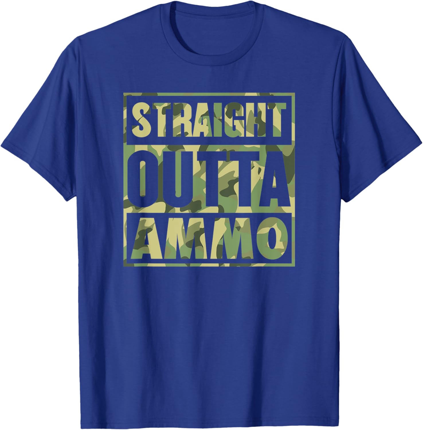 Straight Outta Ammo Pro Gun Rights 2A Second Amendment T-Shirt - T-Shirt | Royal
