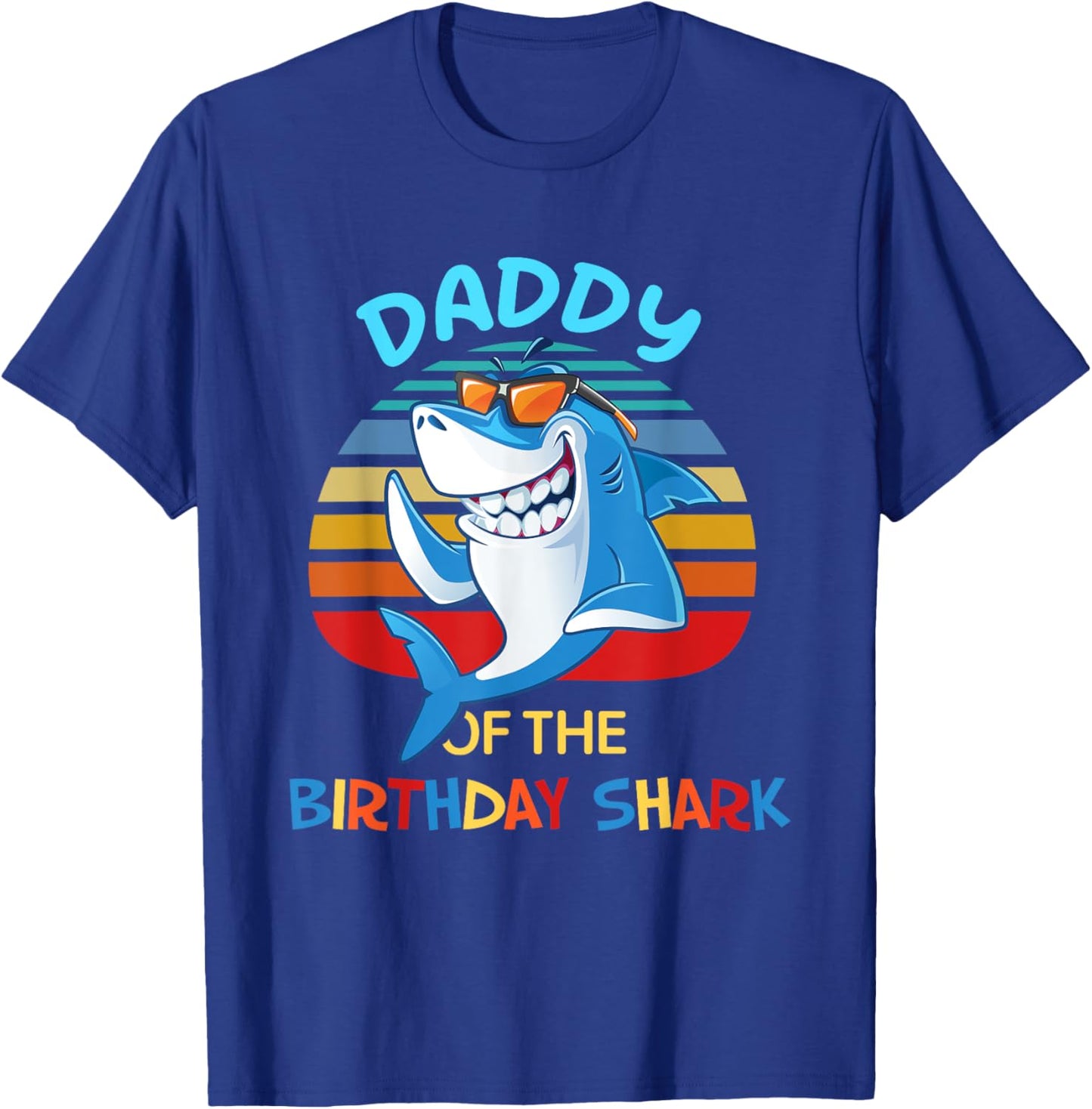 Daddy of the Shark Birthday Dad Matching Family T-Shirt - T-Shirt | Royal