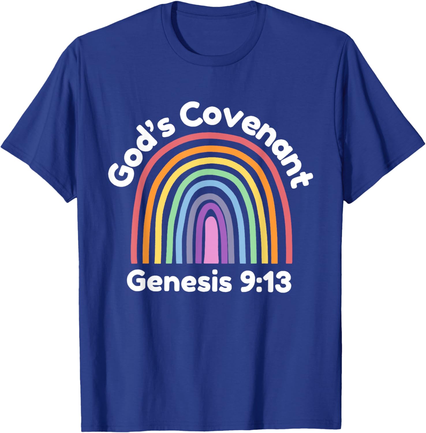 God’s Covenant Rainbow | Genesis 9:13 Christian T-Shirt - T-Shirt | Royal