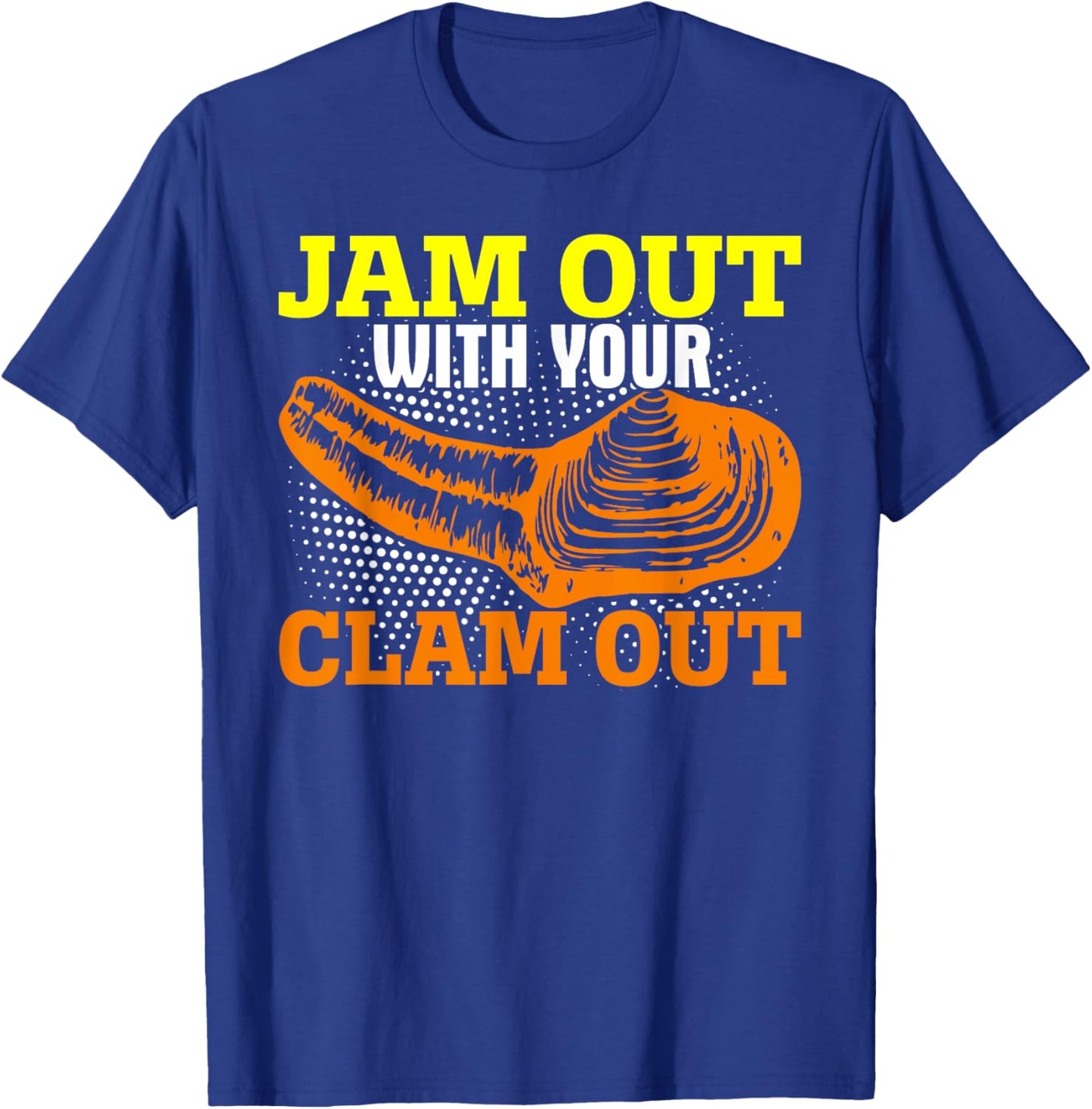 Jam Out With Your Clam Out Funny Geoduck Hunter Gooey Duck T-Shirt - T-Shirt | Royal