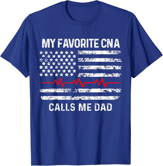 My favorite CNA calls me dad, CNA & Medical Staffs gift T-Shirt - T-Shirt | Royal