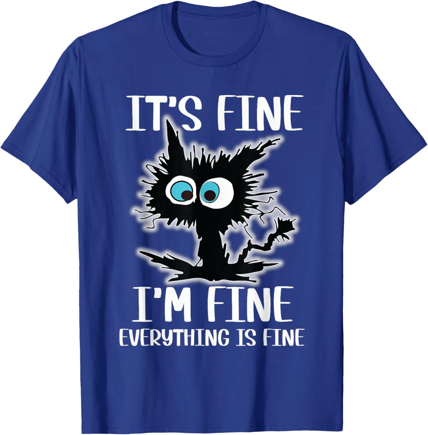 It's Fine I'm Fine Everything Is Fine Funny Black Cat Nurse Women T-Shirt - T-Shirt | Royal