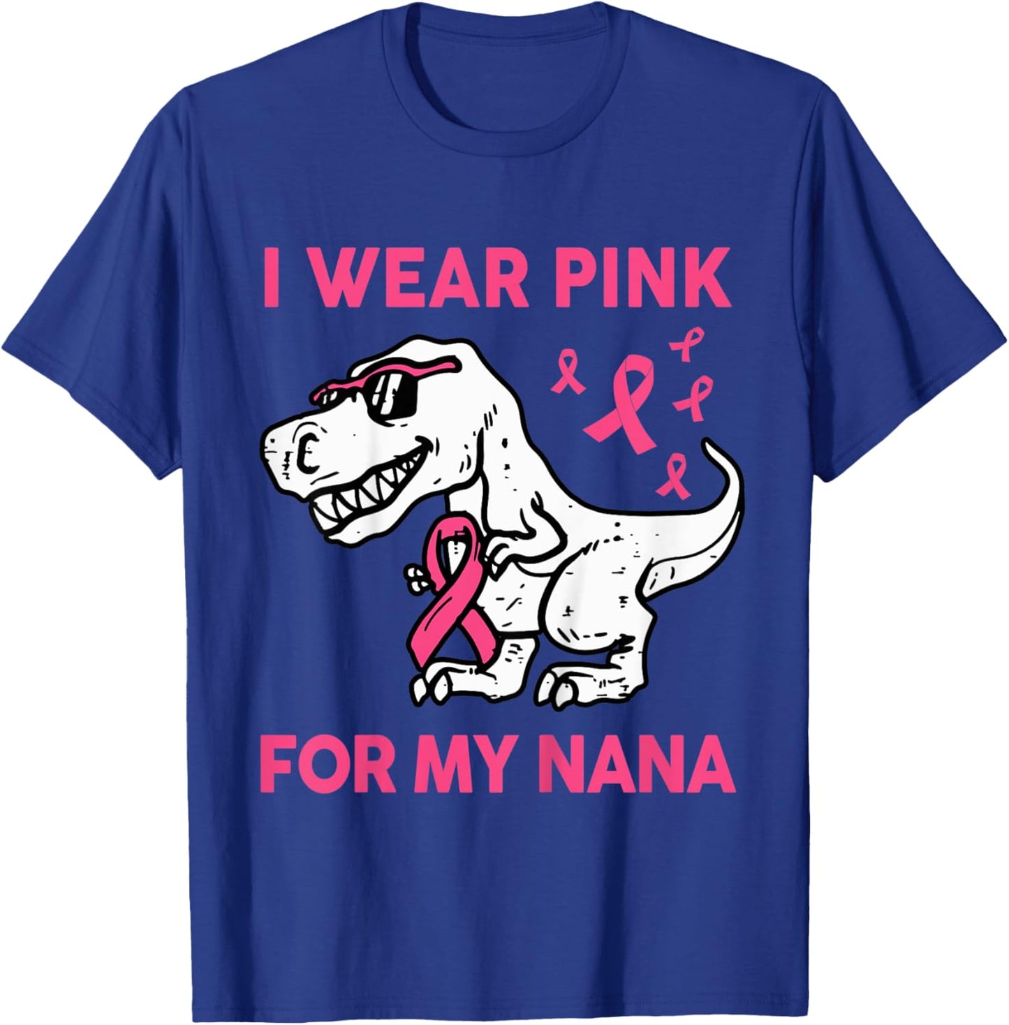 Kids I Wear Pink For My Nana Baby Toddler Breast Cancer Awareness T-Shirt - T-Shirt | Royal