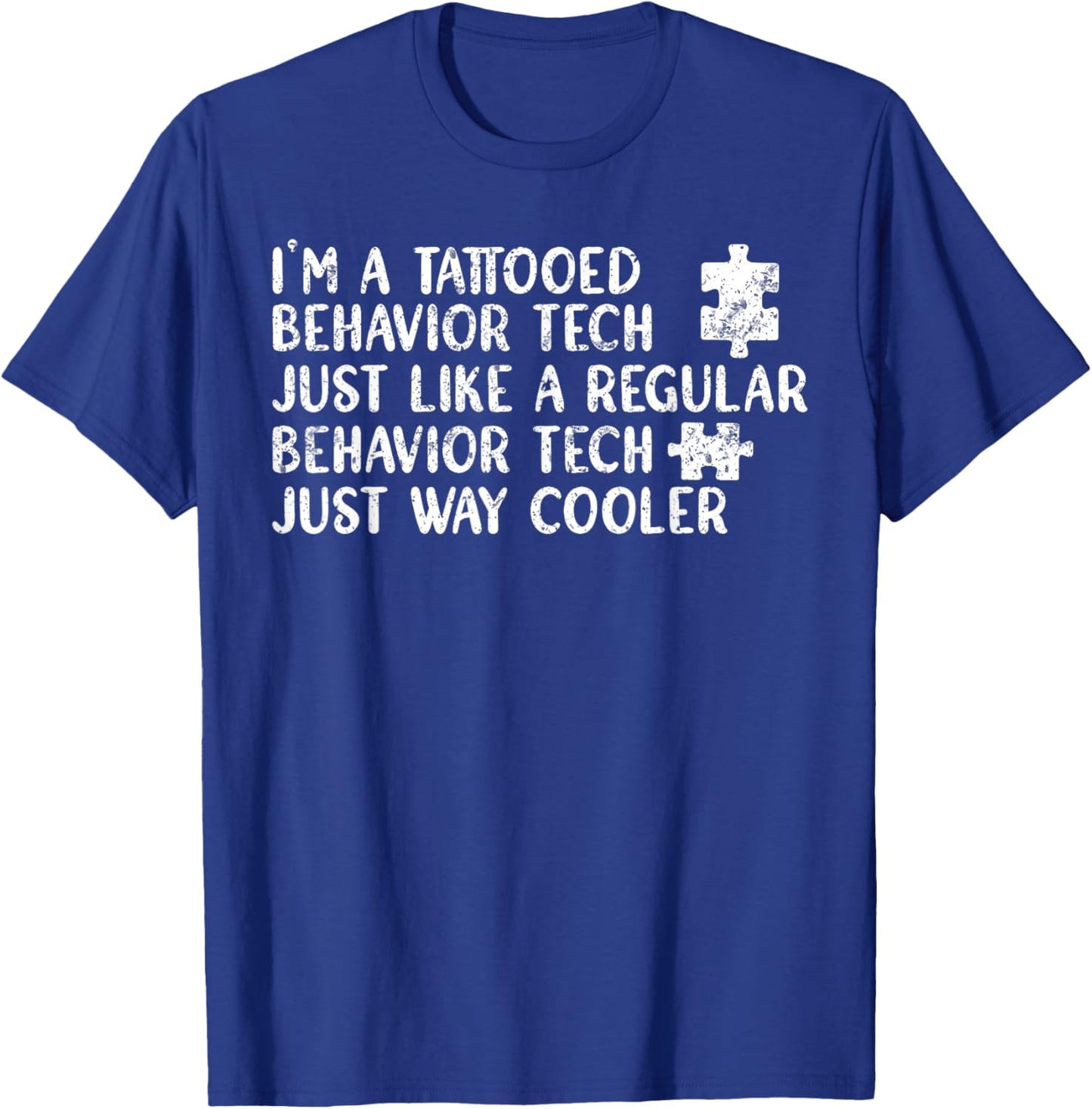 Tattooed Behavior Technician RBT T-Shirt - T-Shirt | Royal