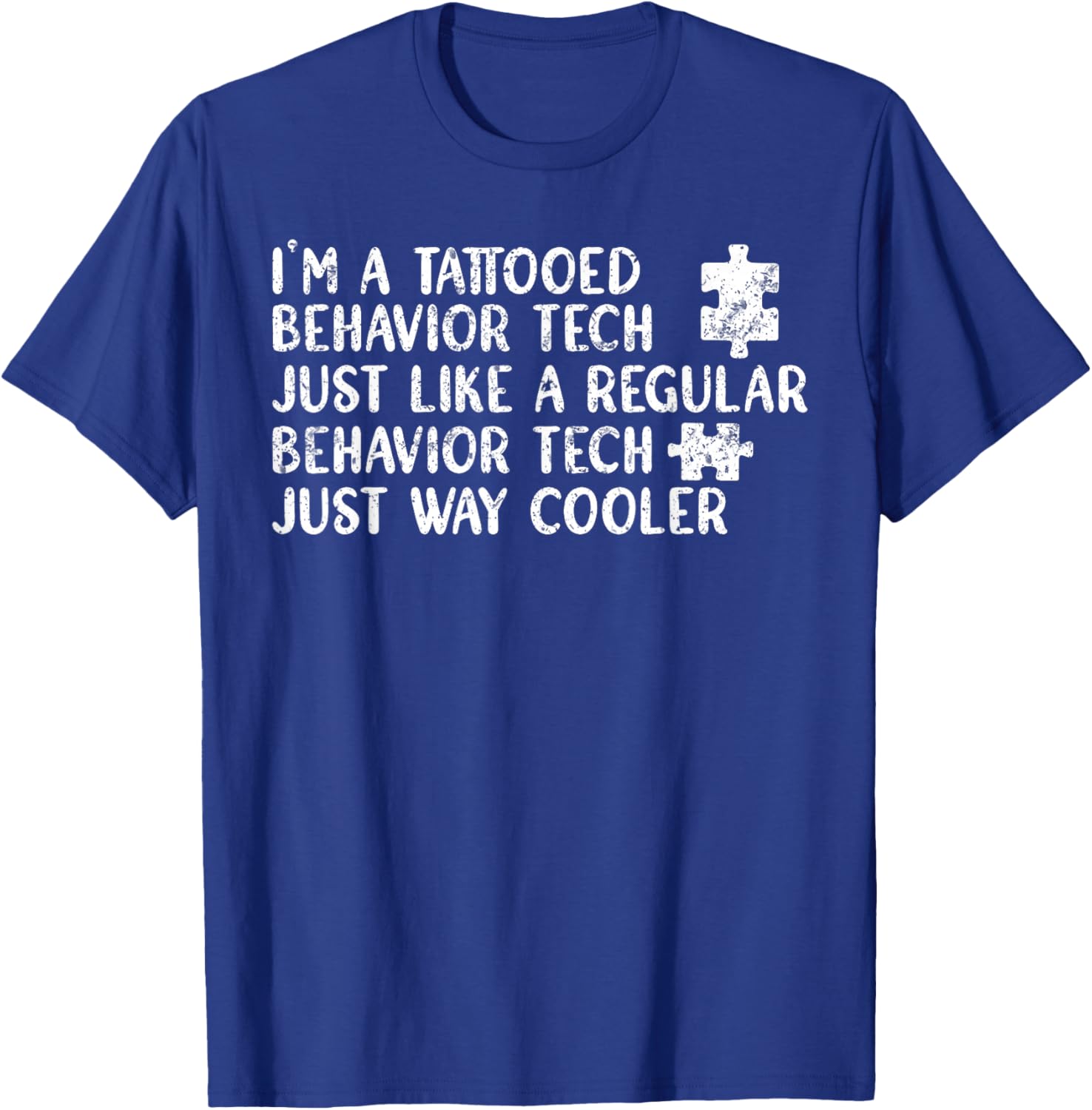 Tattooed Behavior Technician RBT T-Shirt - T-Shirt | Royal