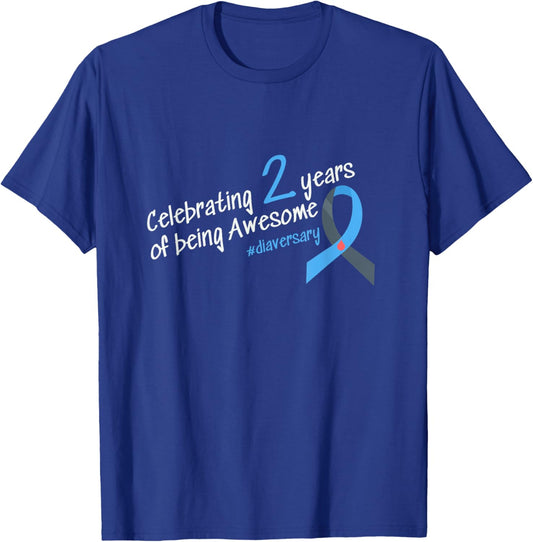 Second Diaversary, Celebrating 2 years of being Awesome T-Shirt - T-Shirt | Royal