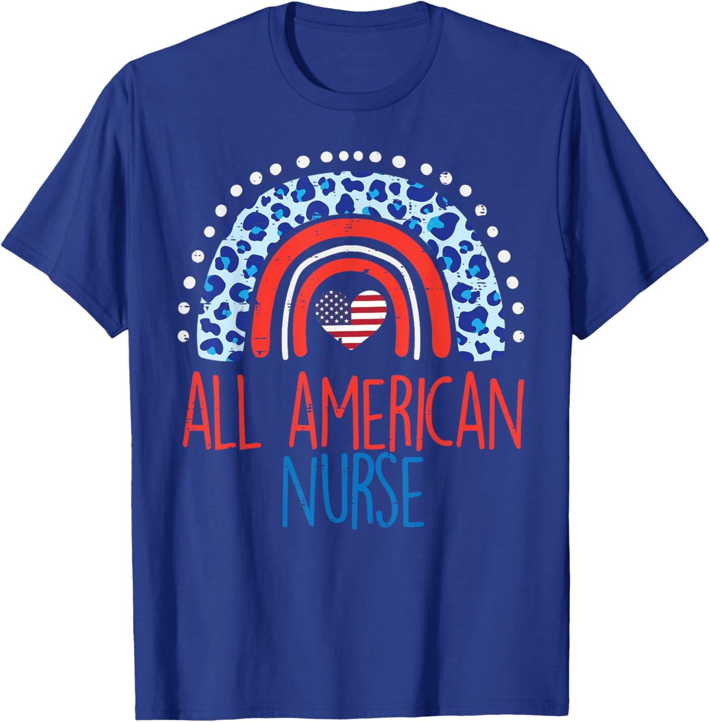 Rainbow All American Nurse 4th Of July Fourth Scrub Women RN T-Shirt - T-Shirt | Royal