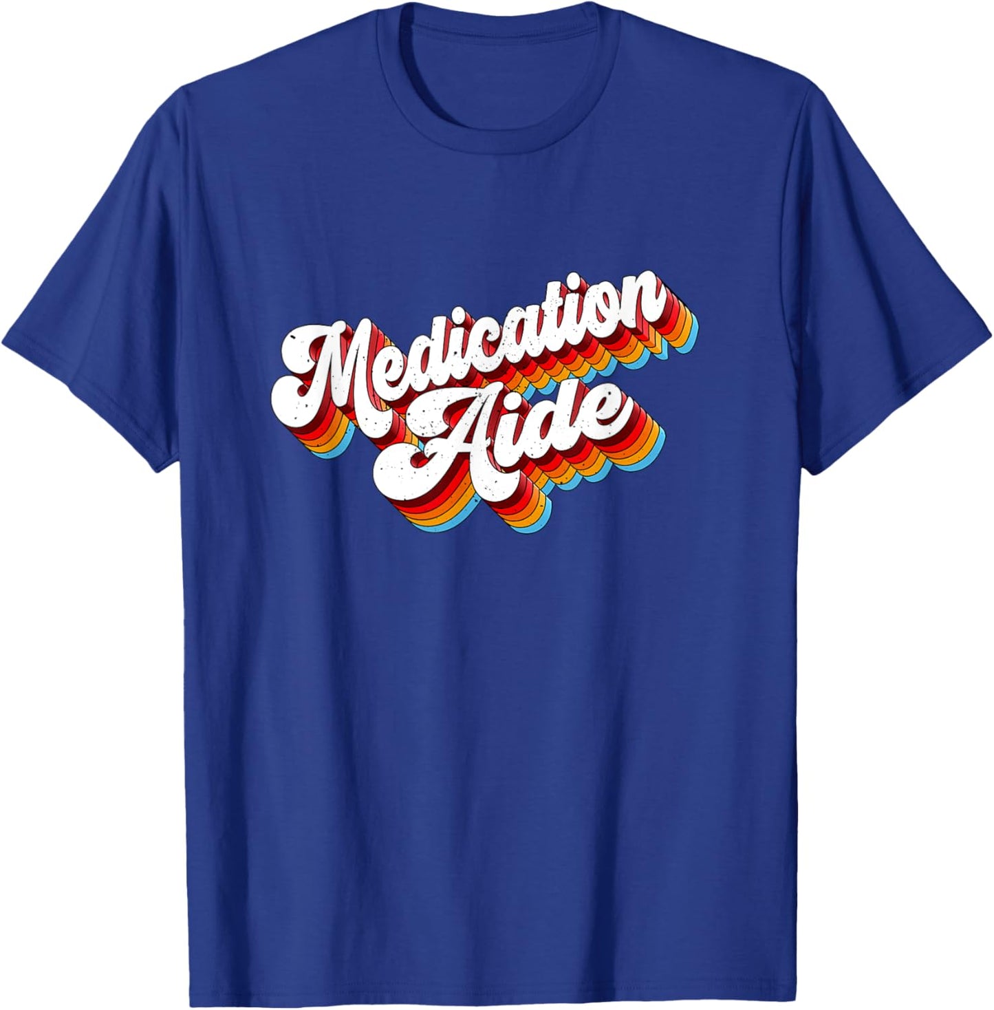 Medication Aide Job Appreciation Retro T-Shirt - T-Shirt | Royal