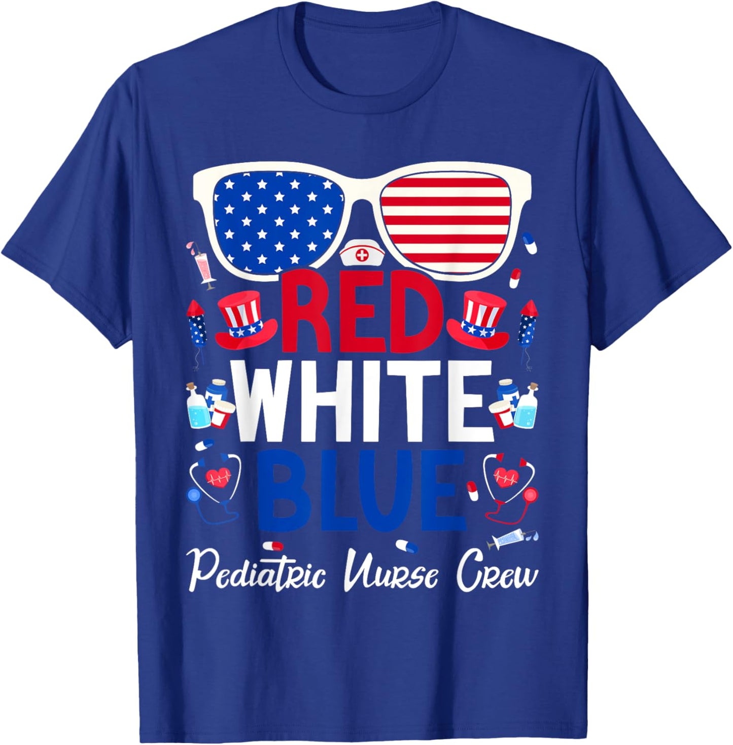 Nurse July 4th Red White Blue Pediatric Nurse Crew Patriotic Women Men T-Shirt - T-Shirt | Royal