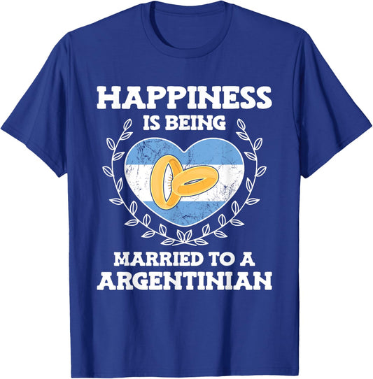 Marriage Anniversary Married To A Argentinian Wife Husband T-Shirt - T-Shirt | Royal