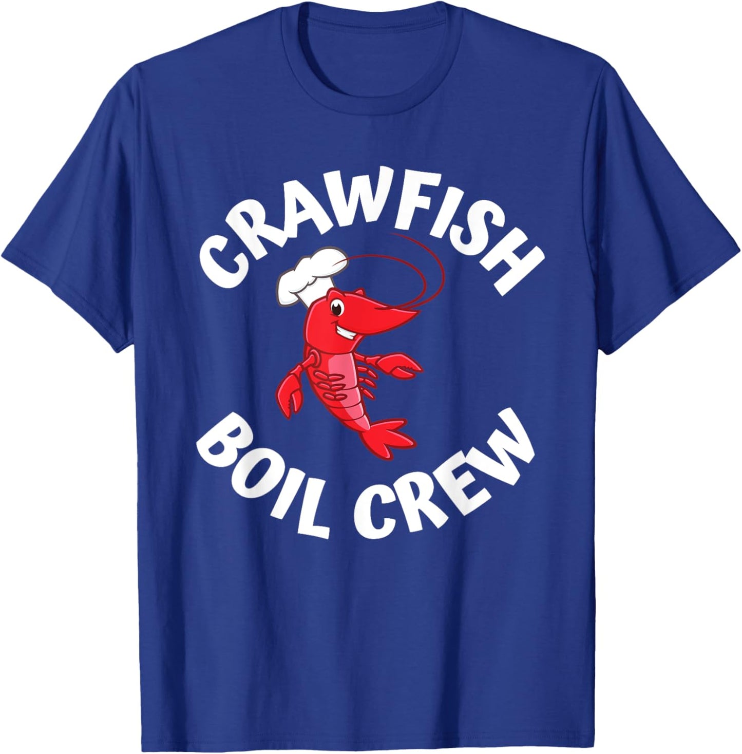 Crawfish Boil Crew Funny Matching Cajun Seafood Party Fest T-Shirt - T-Shirt | Royal