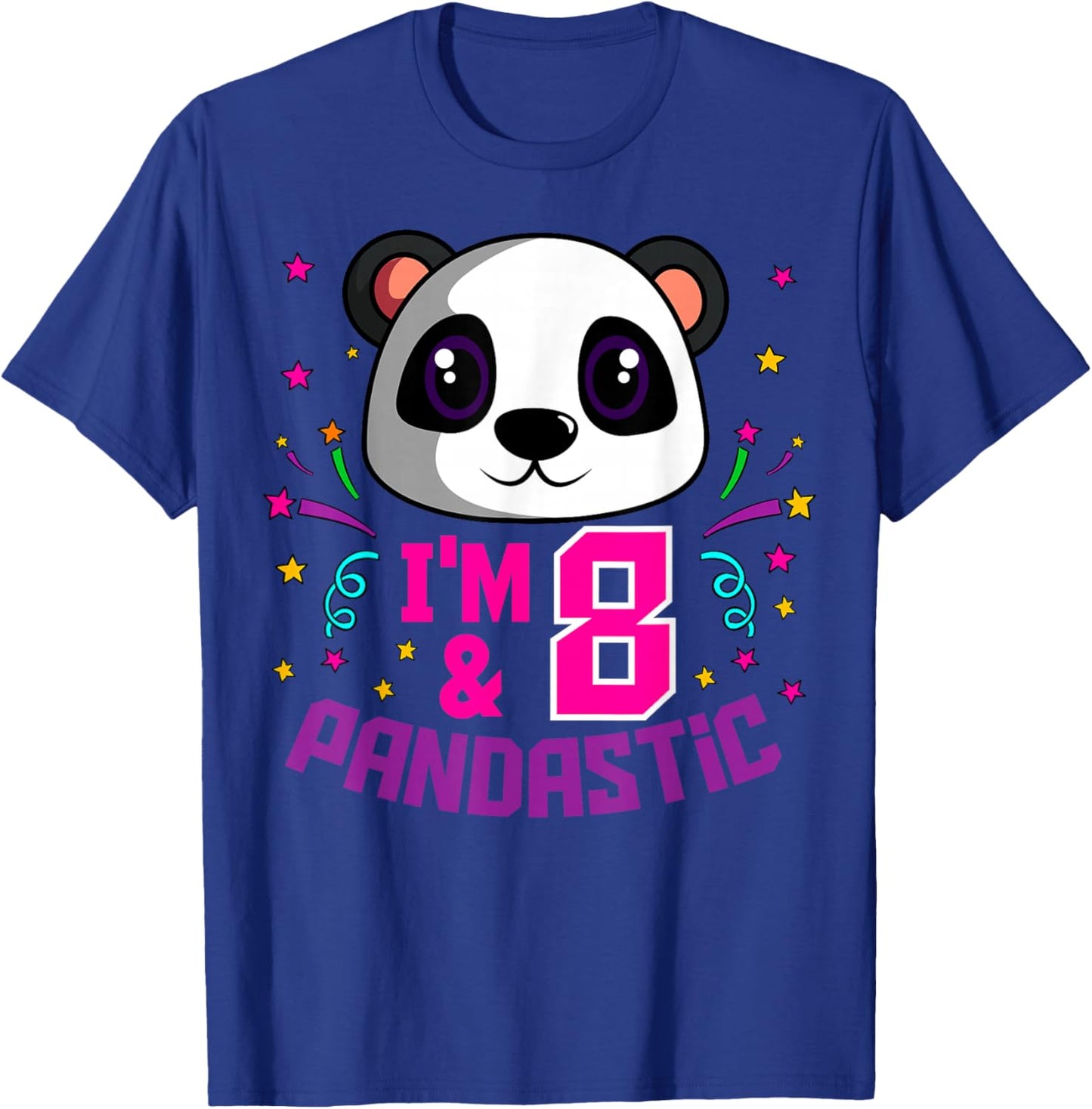 I'm 8 & Pandastic Birthday Party Panda Bday Celebration T-Shirt - T-Shirt | Royal