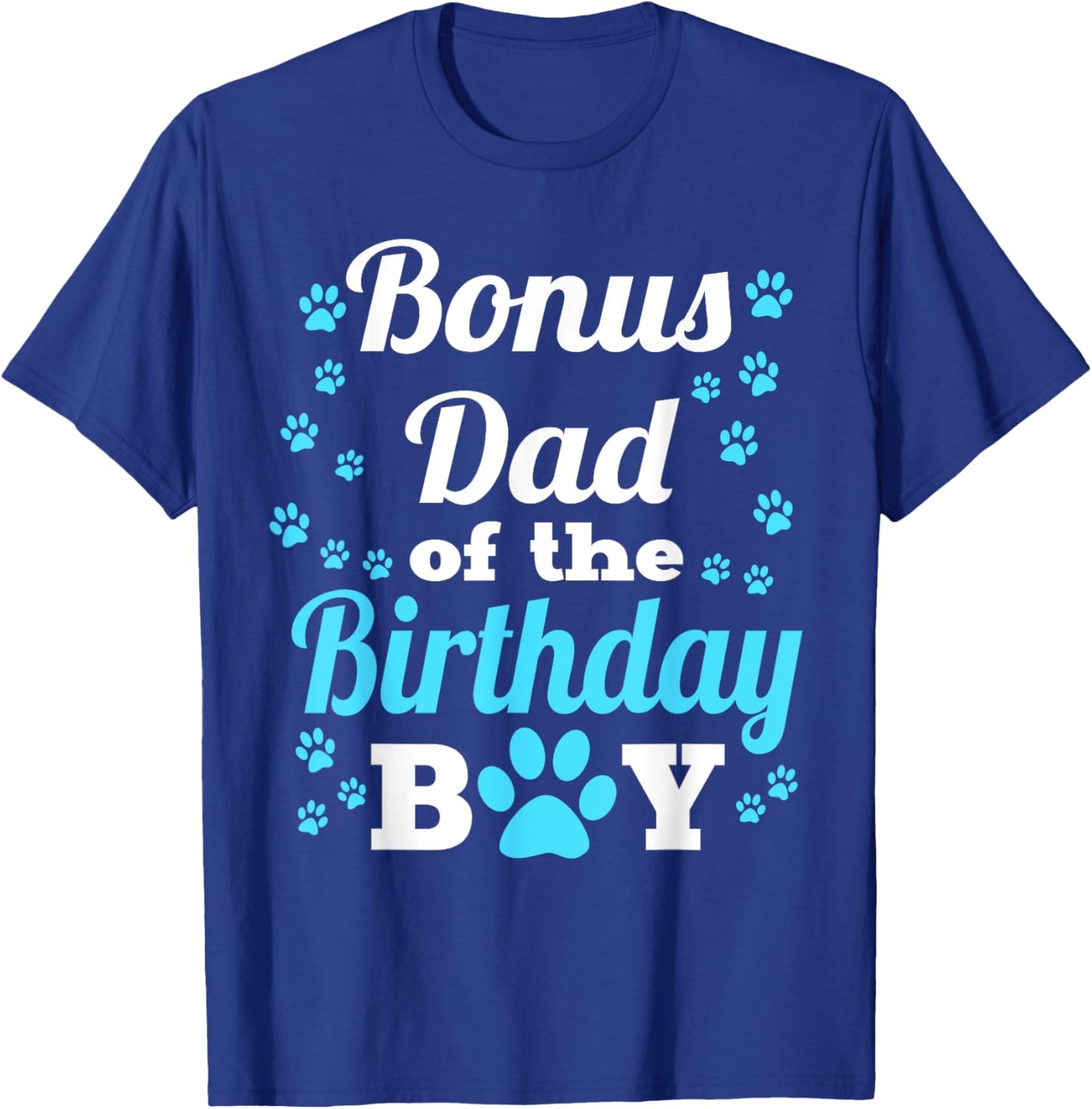 Bonus Dad Of The Birthday Boy Dog Paw Bday Party T-Shirt - T-Shirt | Royal