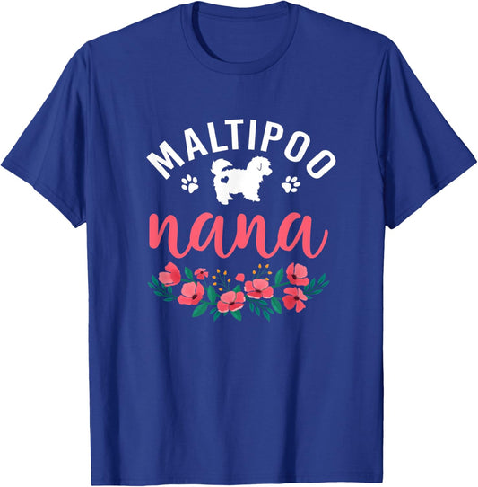 Maltipoo Nana Dog Gifts Women Dog Pet Lover Owner Christmas T-Shirt - T-Shirt | Royal