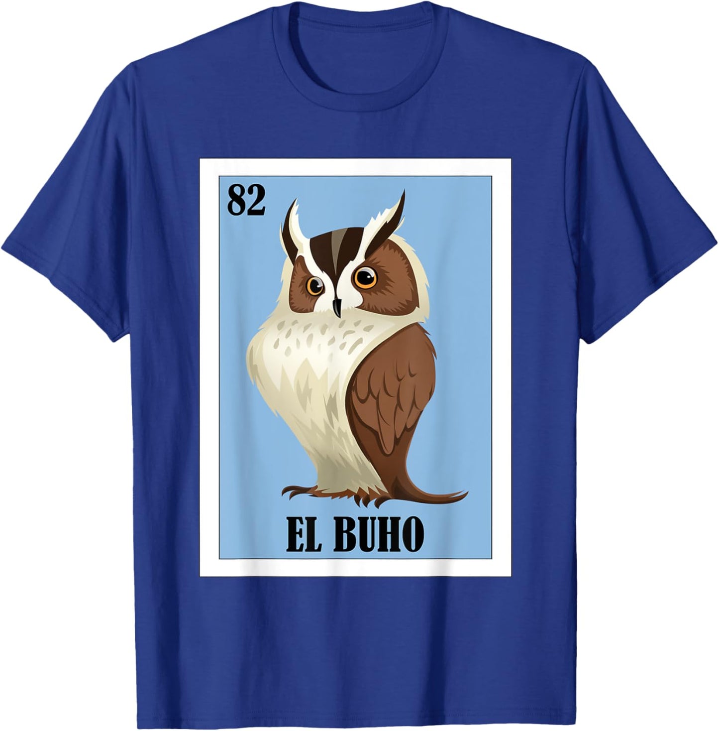 Funny Mexican Design for Owl Lovers - El Buho T-Shirt - T-Shirt | Royal