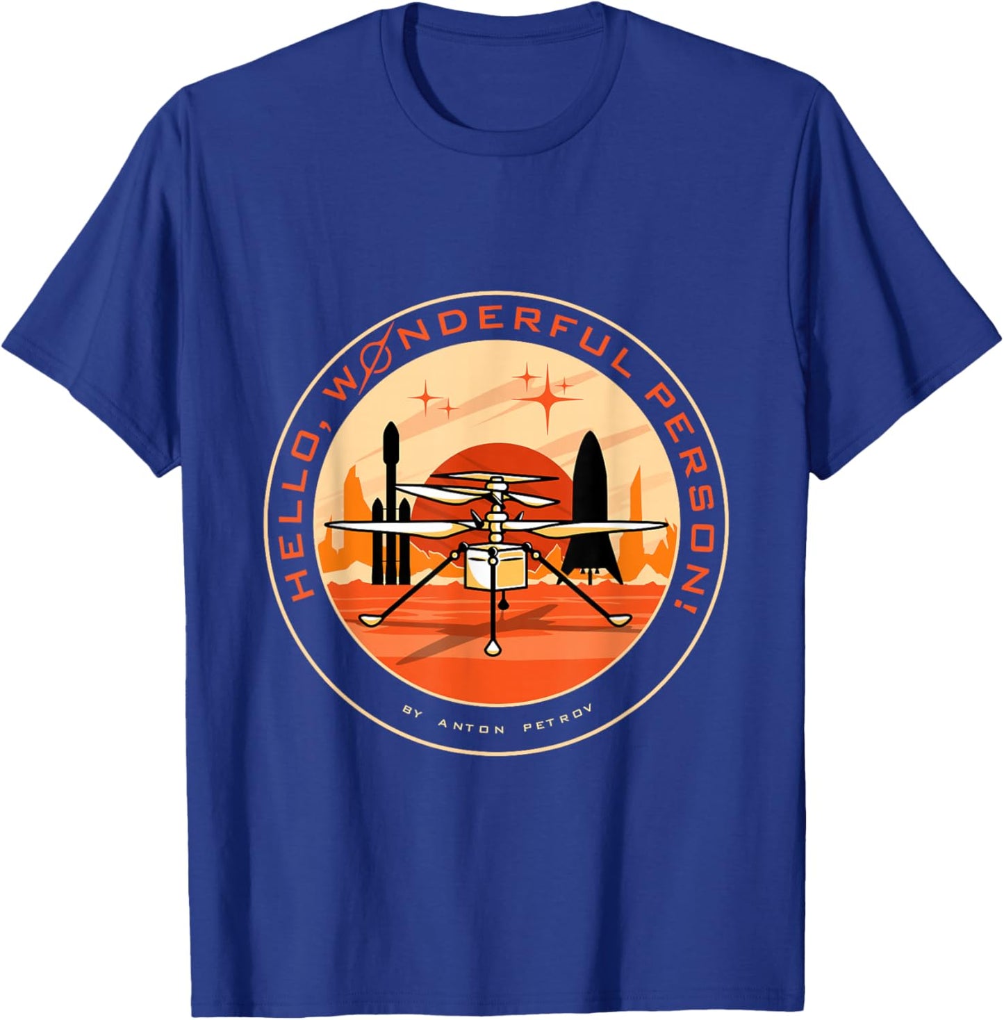 Wonderful Person on Mars T-Shirt - T-Shirt | Royal