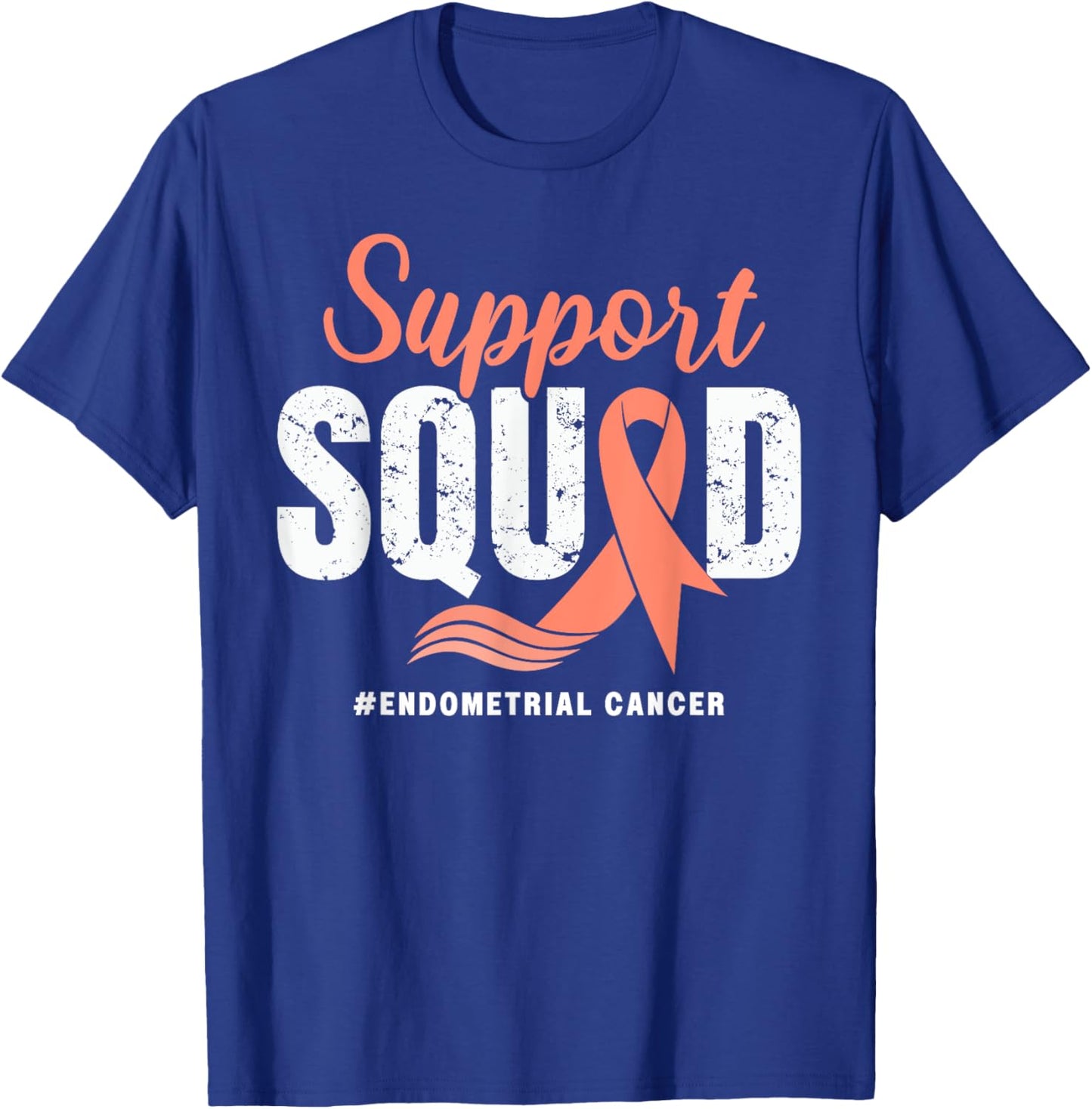 Endometrial Cancer Support Squad Peach Ribbon awareness T-Shirt - T-Shirt | Royal