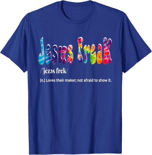 Jesus Freak Funny Christian Calligraphy Faith In God T-Shirt - T-Shirt | Royal