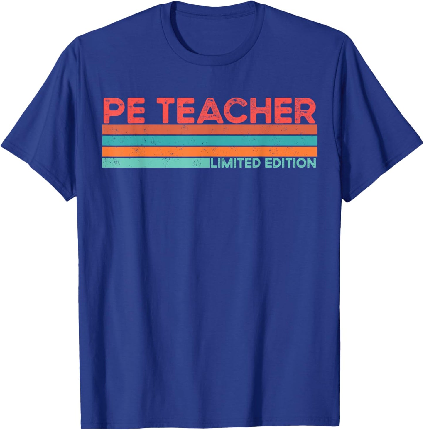 PE TEACHER Retro Job Title Profession Birthday Worker Idea T-Shirt - T-Shirt | Royal